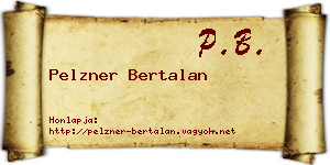 Pelzner Bertalan névjegykártya